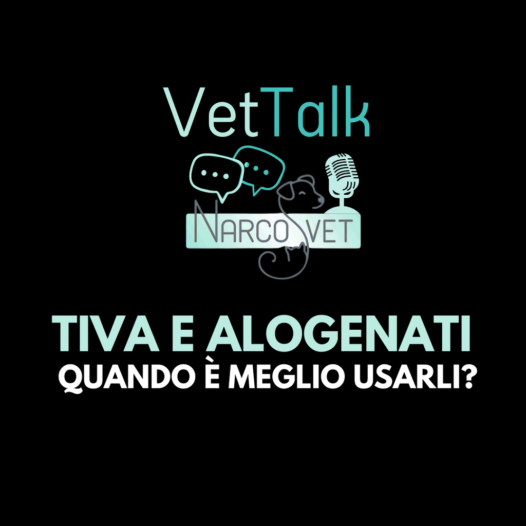 Podcast | TIVA E ALOGENATI: QUANDO E' MEGLIO USARLI
