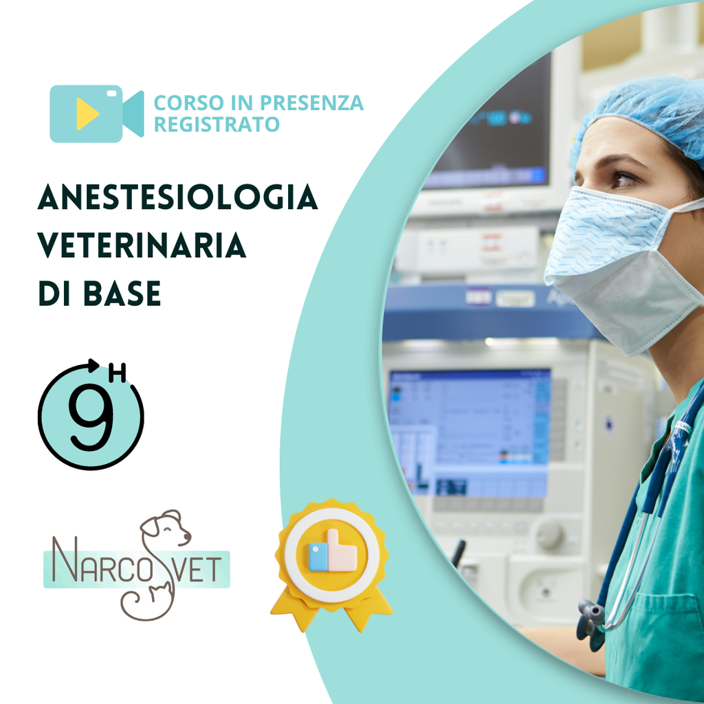 Corso in presenza registrato Anestesiologia di Base 2 giornate