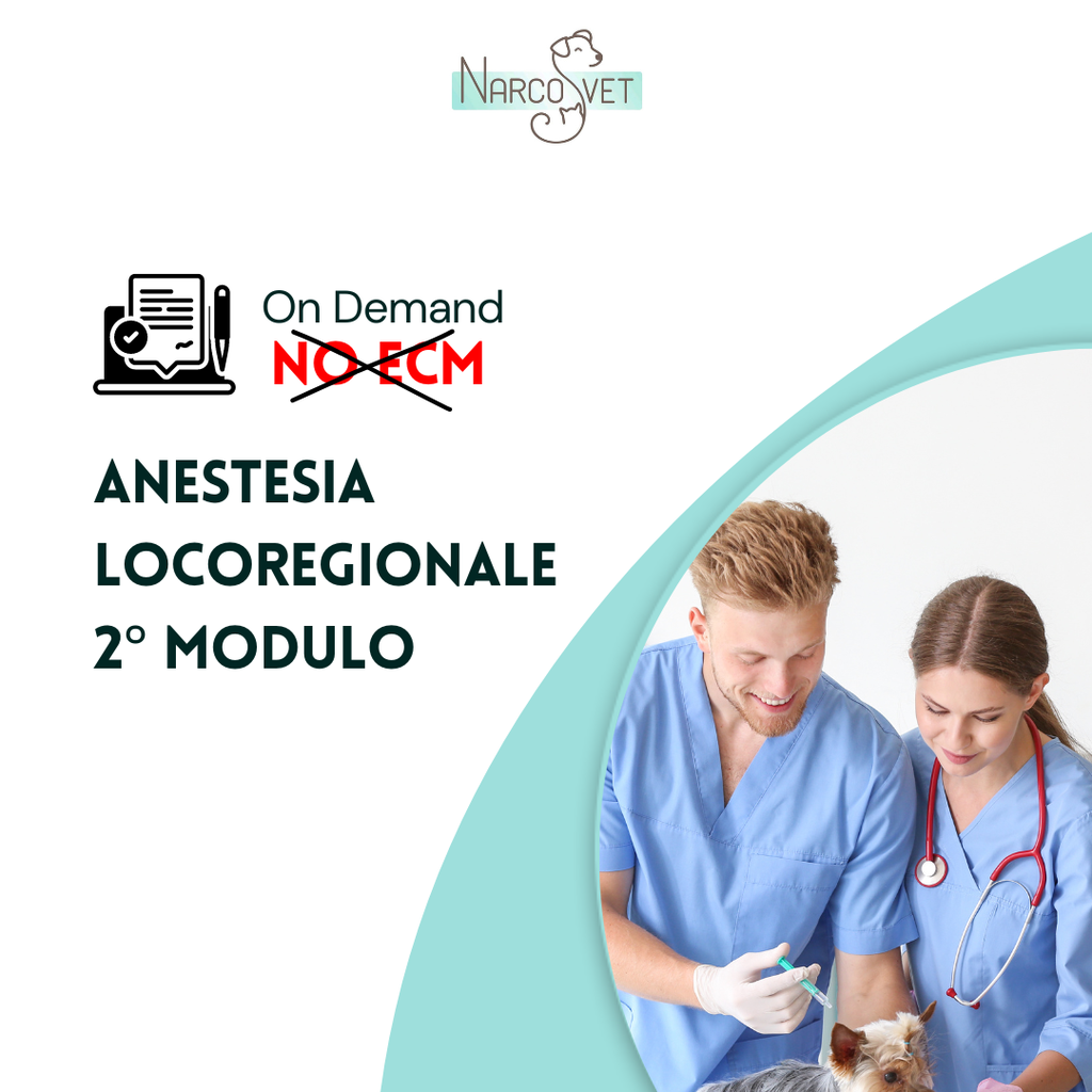 ANESTESIA LOCOREGIONALE 2° modulo