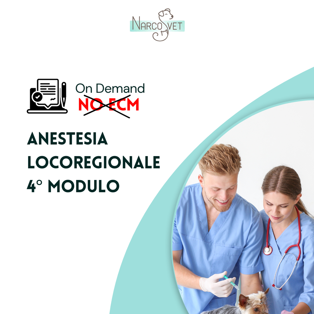 ANESTESIA LOCOREGIONALE 4° modulo